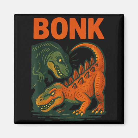 Bonk Dinosaur Funny Prehistoric Humor Design  Magneet (Voorkant)
