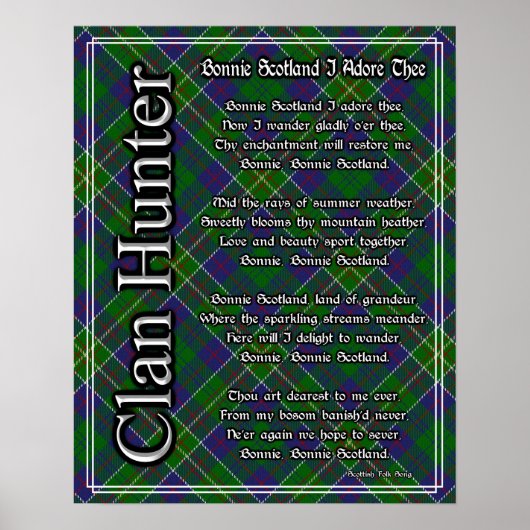 Bonnie Scotland I Adore The Clan Hunter Tartan Poster (Voorkant)