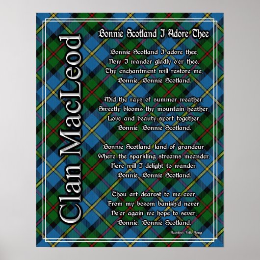 Bonnie Scotland I Adore The Clan MacLeod Tartan Poster (Voorkant)