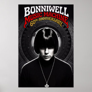 Bonniwell Music Machine 60th Anniversary Poster