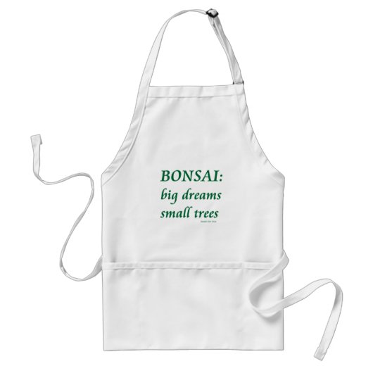 Bonsai , Big Dreams Small Treams Design Standaard Schort (Voorkant)