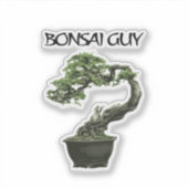 Bonsai guy funny quote for bonsai lovers sticker (Voorkant)