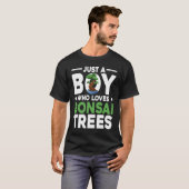 Bonsai Tree Owner Just A Boy Who Loves Bonsai Tree T-shirt (Voorkant volledig)