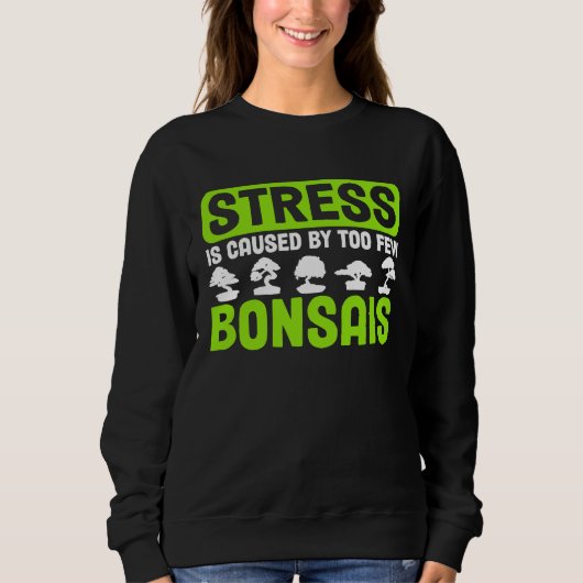 Bonsai Tree Owner Stress Is Caused By Too Few Bons Trui (Voorkant)