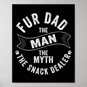 Bontvader Het Man De mythe De snackdealer Hondenka Poster