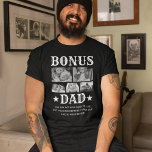 Bonus Dad 5 Photo T-Shirt<br><div class="desc">stiefvader t-shirt met de moderne titel "bonusvader",  5 foto's van je stiefkinderen,  2 sterren en het schattige gezegde "je hebt ons misschien geen leven gegeven,  maar je hebt ons leven zeker zo veel beter gemaakt!".</div>