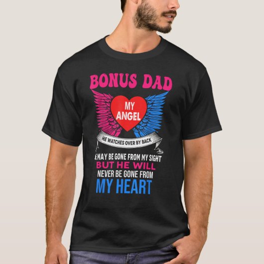 Bonus Dad My Angel He Watches Over My Back He May  T-shirt (Voorkant)