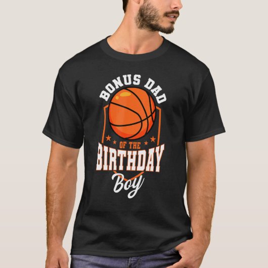 Bonus Dad Of The Birthday Boy Basketball Theme Bda T-shirt (Voorkant)