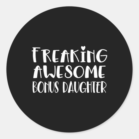 Bonus Daughter Freaking Geweldige Best Love My Bon Ronde Sticker (Voorkant)