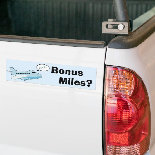 Bonus Miles? Bumpersticker (Op Truck)