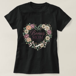Bonus Moeder T-shirt, Stiefmoeder Moederdag Cadeau T-shirt