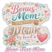 Bonus Moeder van Titel, Moeder van Hart Moederdag Sticker (Voorkant)