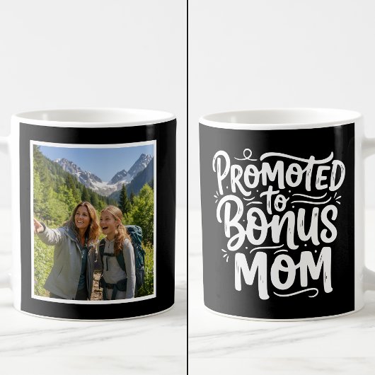 Bonus Mom Promoted Brush Script 1 Photo Black Koffiemok