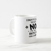 Bonus opa Mok Grappig Ik hoef geen nee gif te zegg (Voorkant links)