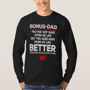 Bonus pa Bonus pa Je hebt me misschien niet gegeve T-shirt