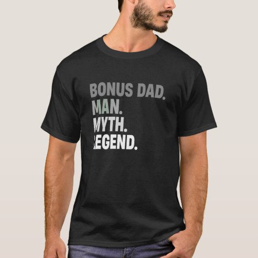 Bonus Pap Man Myth Legend Vader Pap Voor Mannen T-shirt (Voorkant)