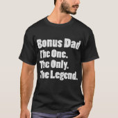 Bonus papa de enige legende t-shirt (Voorkant)