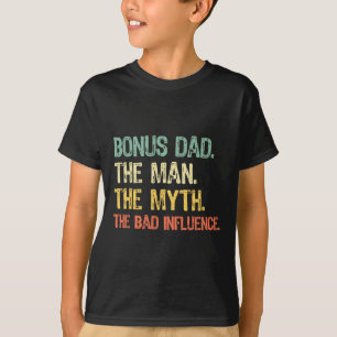 Bonus paps het Man de mythe de slechte invloed van T-shirt
