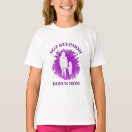 bonusmoeder | Stepmom Moederdag Gift T-shirt