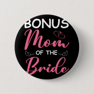 Bonusmoeder van de bruid stiefmoeder van bruid tro ronde button 5,7 cm