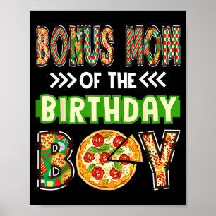 Bonusmoeder van de jarige jongen pizzaliefhebber poster