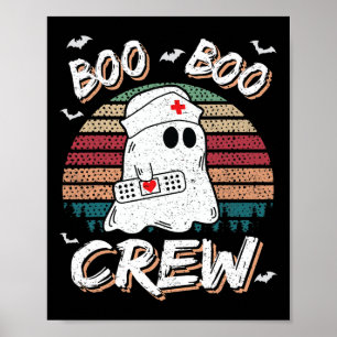 Boo Boo Crew Funny Ghost Ems EMT Paramedic Nurse H Poster