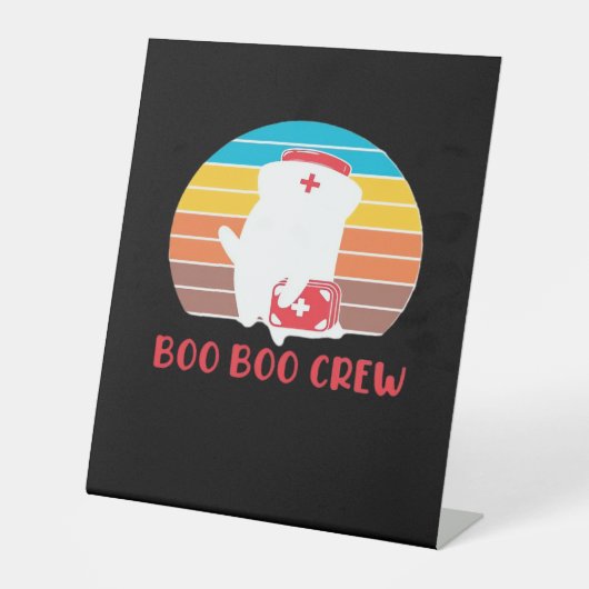 Boo Boo Crew Nurse Funny Ghost Halloween Classic T Reclamebord Met Voetstuk (Voorkant)