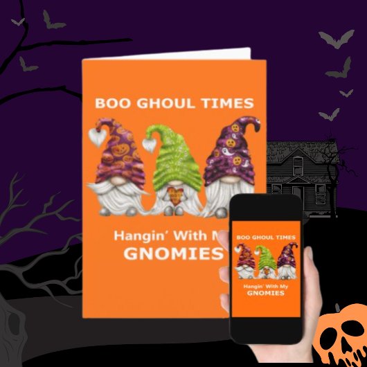 Boo Ghoul Times hanging with My Gnomies Halloween Feestdagen Kaart