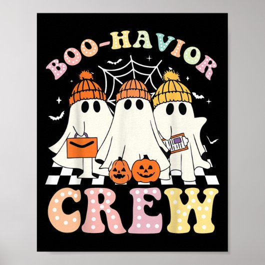Boo Havior Crew Behavior Yst Halloween Aba Rbt  Poster (Voorkant)