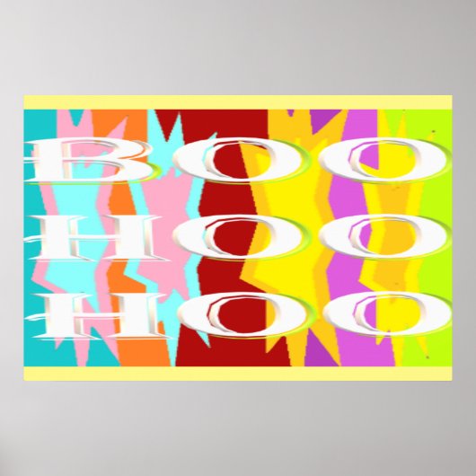 Boo Hoo design flitskleuren witte tekst Poster (Voorkant)
