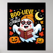 Boo-lieve In Jesus Ghost Christian Halloween Funny Poster (Voorkant)