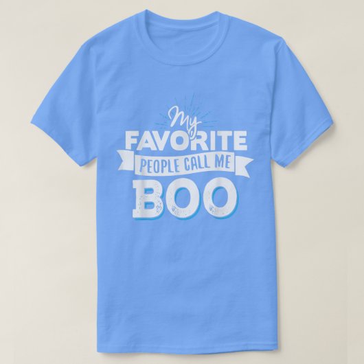 Boo Mijn favoriete mensen noemen me Boo T-shirt (Design voorkant)