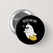 Boo-nana Grappige Ghost Banaan Pun Donker BG Ronde Button 5,7 Cm (Voorkant /achterkant)