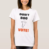 Boo niet stemmen! - 1 T-Shirt voor vrouwen (Voorkant)