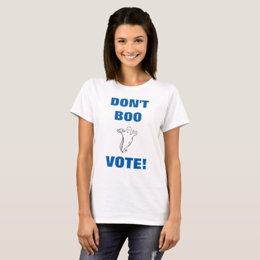 Boo niet stemmen! - 3bl T-Shirt voor vrouwen (Voorkant volledig)