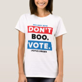 Boo niet. Stemming. T-shirt (Voorkant)