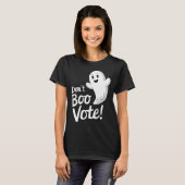 Boo-stemmen niet t-shirt (Voorkant volledig)