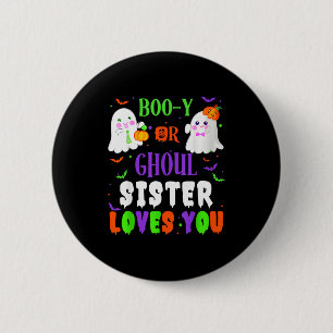 Boo-y Of Ghoul Zus Houdt Van Jou Boo Halloween Bab Ronde Button 5,7 Cm