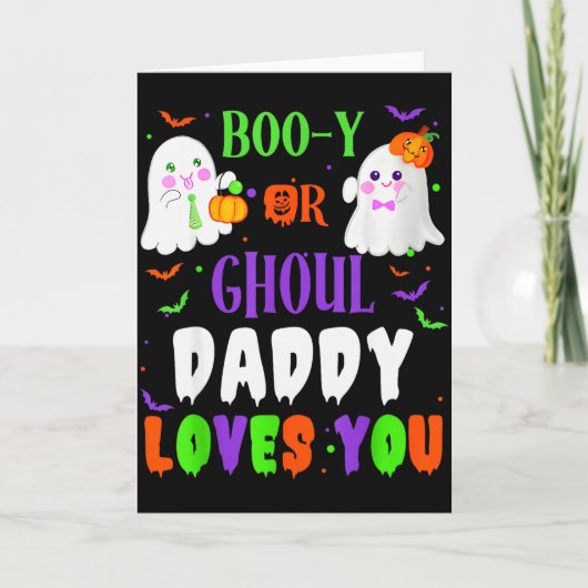 Boo-y Or Ghoul Daddy Loves You Boo Halloween Baby  Kaart (Voorkant)
