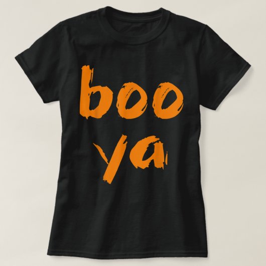 Boo Ya Funny Gezegde Halloween Costume Ghost BooYa T-shirt (Design voorkant)