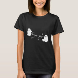 Boo Yah! T-shirt