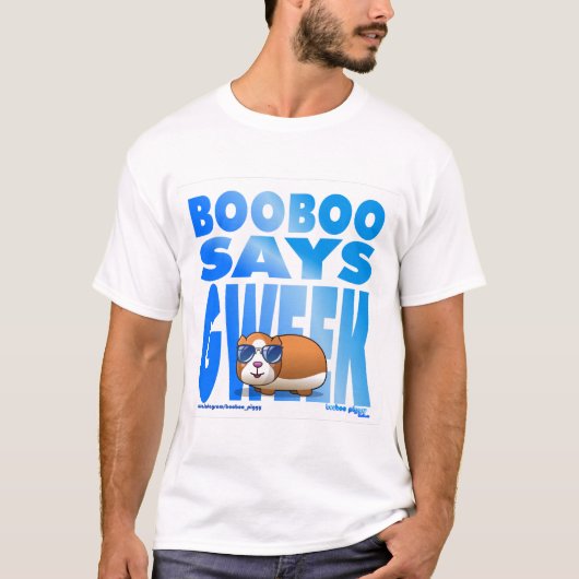 Booboo zegt Gweek T-shirt design (Voorkant)