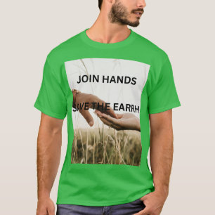 BOODSCHAP VOOR DE DAG VAN DE AARDE T-SHIRT