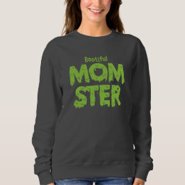 Booful Momster mama Funny Halloween Puns Trui