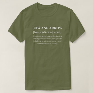 Boog en Pijl Grappige Definitie met Witte Tekst T-shirt