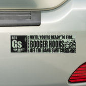Booger Hooks off the Bang Switch - Pistool Safety Bumpersticker (Op auto)