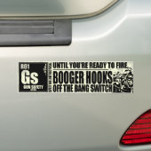 Booger Hooks off the Bang Switch - Pistool Safety Bumpersticker (Op auto)