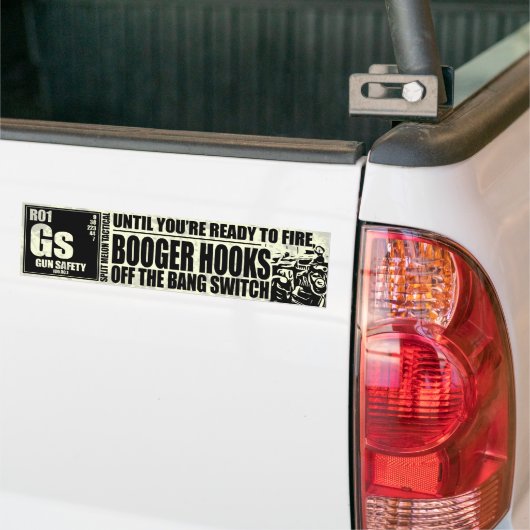Booger Hooks off the Bang Switch - Pistool Safety Bumpersticker (Op Truck)
