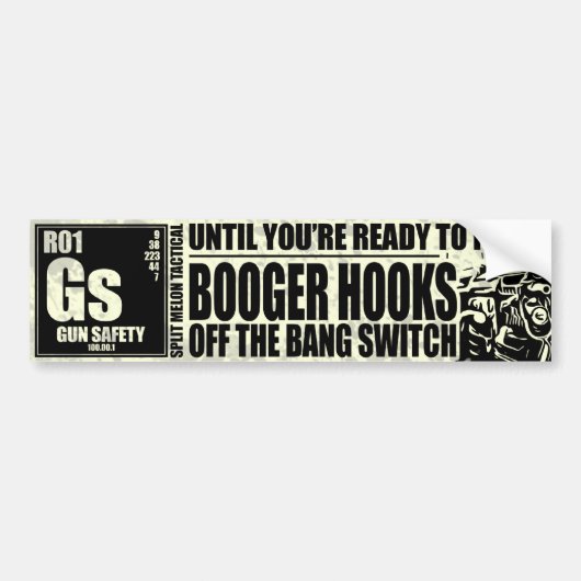 Booger Hooks off the Bang Switch - Pistool Safety Bumpersticker (Voorkant)