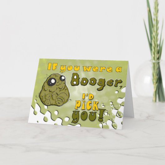 Booger Love beroemd gemaakt door Funny Valentijnsd Feestdagen Kaart (Voorkant)